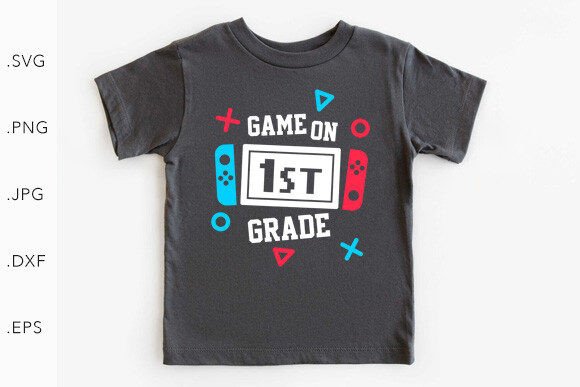 Game on 1st Grade SVG PNG: A Practical Asset for Back-to-School Crafts