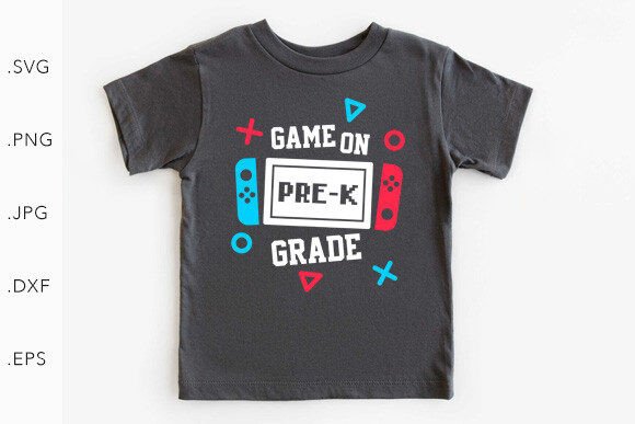 Game on Pre K Grade SVG PNG: Ultimate Cut Files