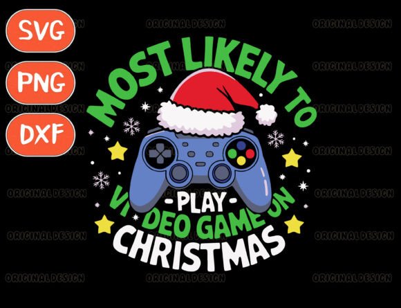 Most Likely to Play Video Game Svg: A Practical Asset for Holiday Crafting